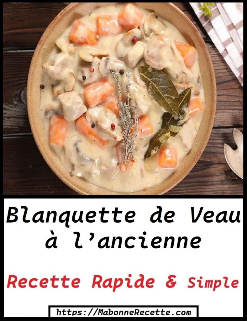 Blanquette de veau a l ancienne