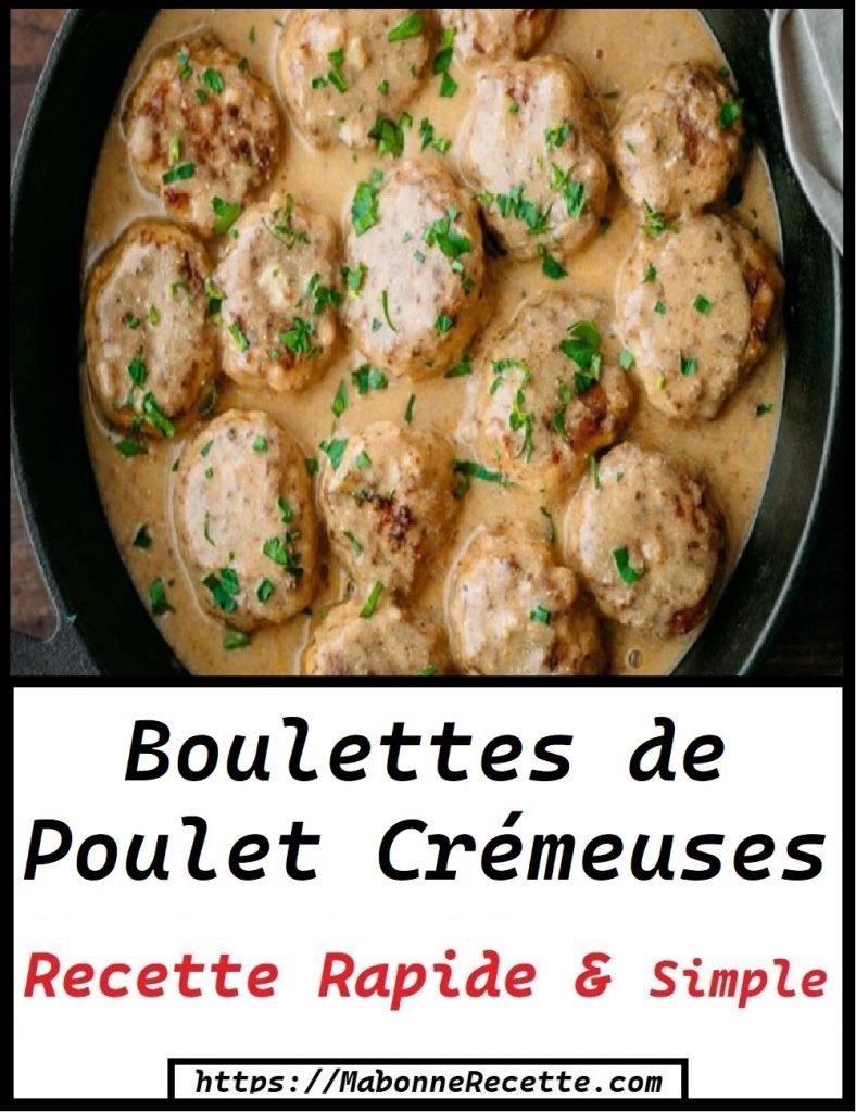 Boulette poulet à la crème