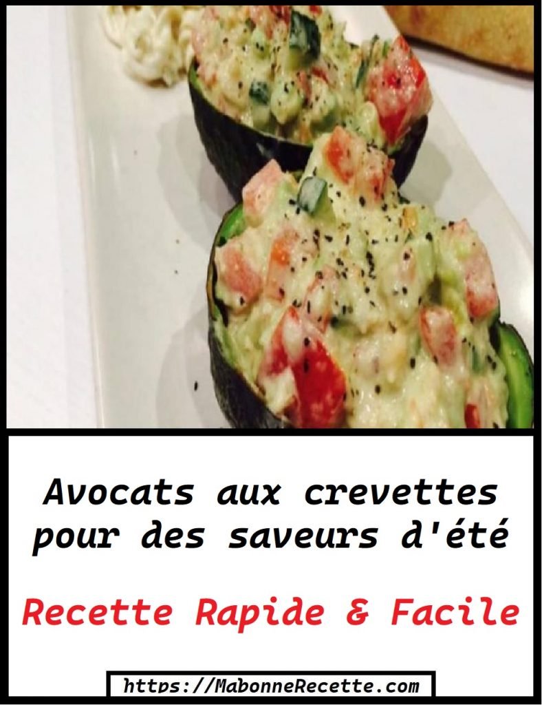 Avocats aux crevettes pour des saveurs d'été