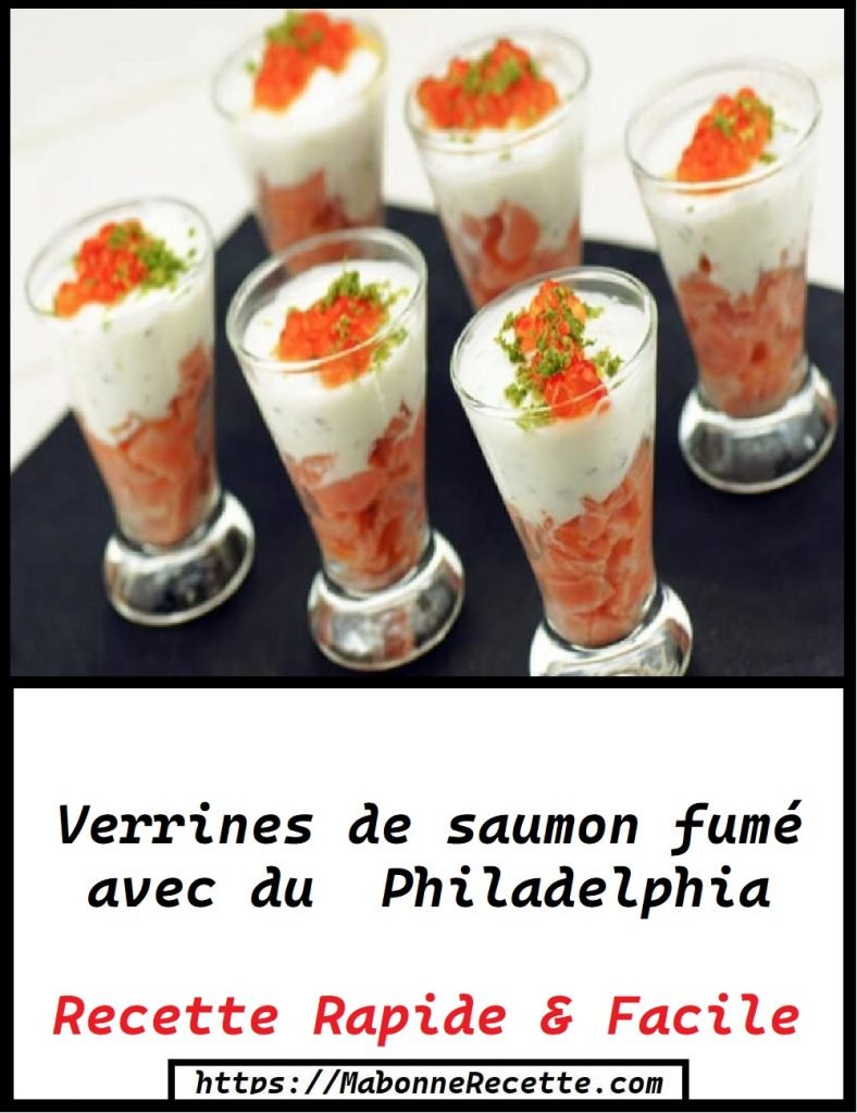 Verrines de saumon fumé avec du  Philadelphia