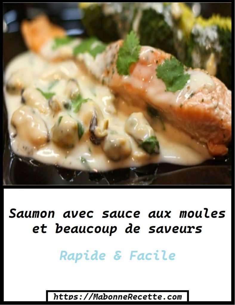 Saumon avec sauce aux moules et beaucoup de saveurs