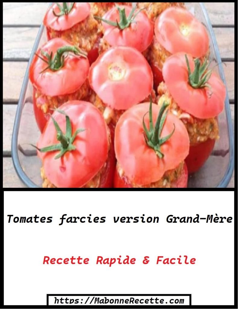 Tomates farcies version Grand-Mère