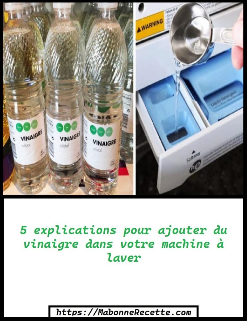 5 explications pour ajouter du vinaigre dans votre machine à laver