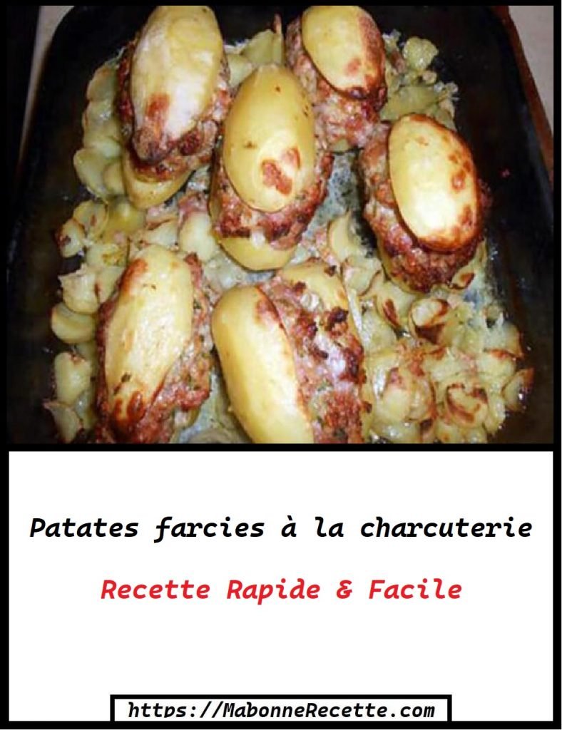 Patates farcies à la charcuterie