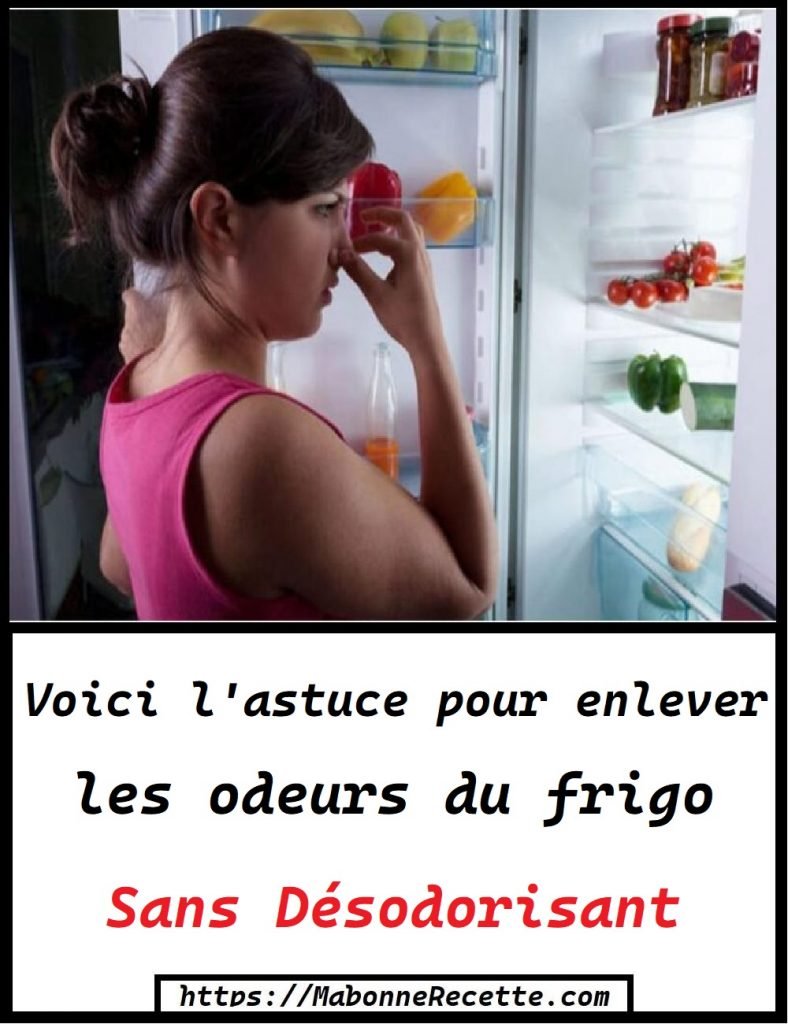 Voici l'astuce pour enlever les odeurs du frigo Sans Désodorisant